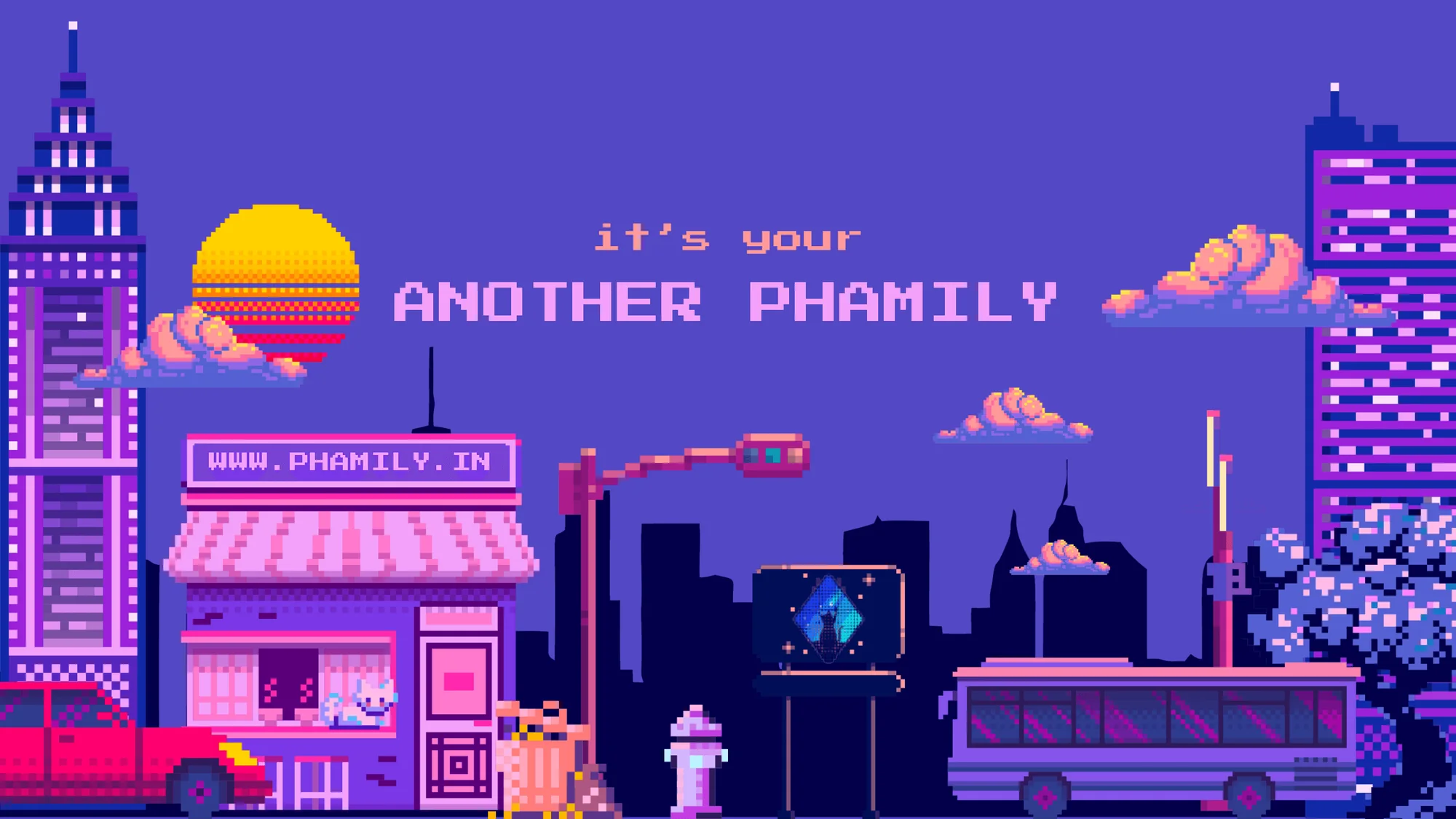 Pixel-art cityscape with “It’s your Another Phamily” above a community venue