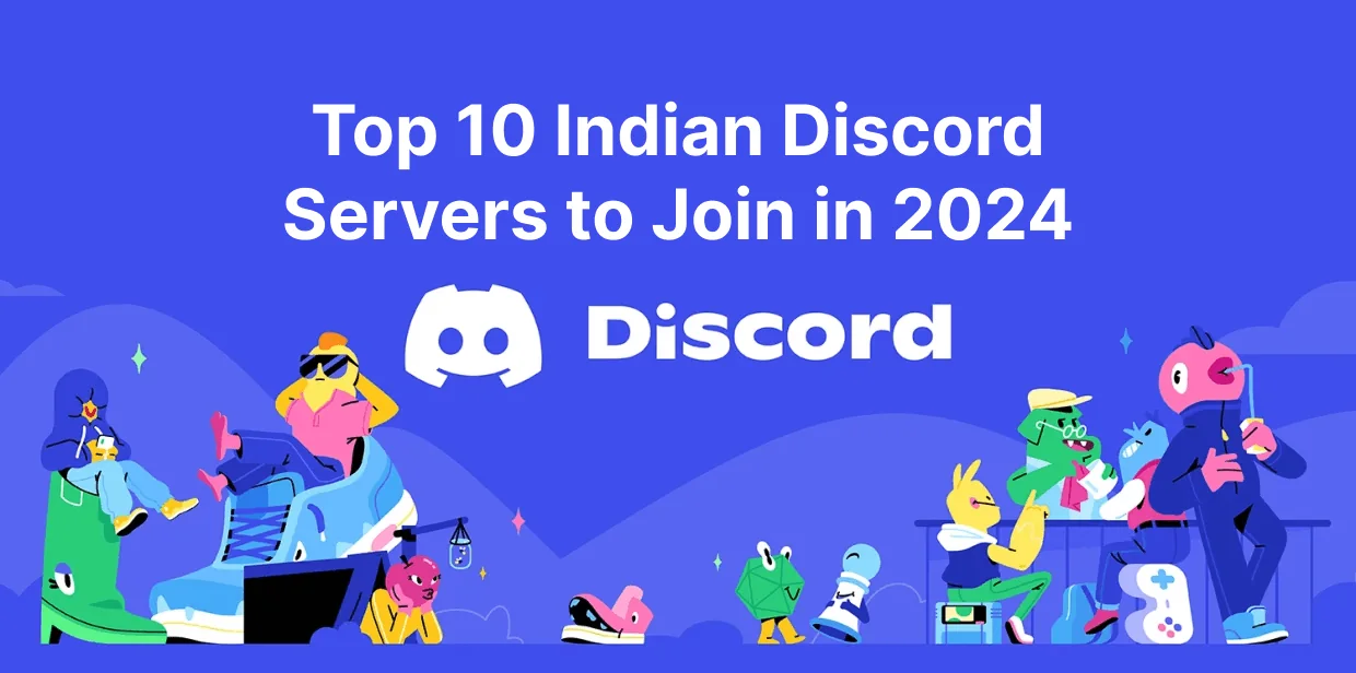 Top 10 Indian Discord Servers to Join in 2024 graphic with Discord characters
